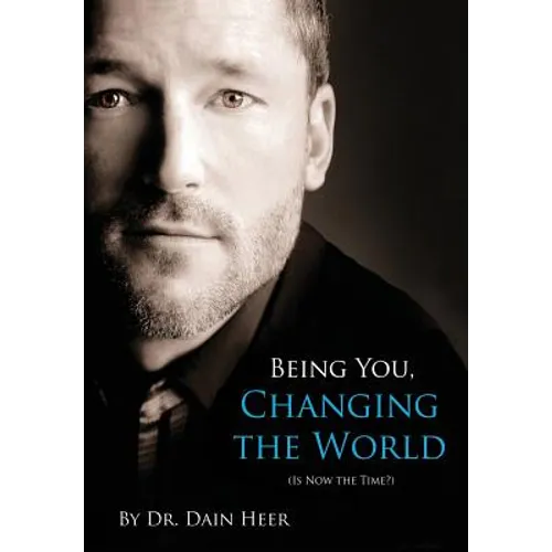 Being You, Changing the World