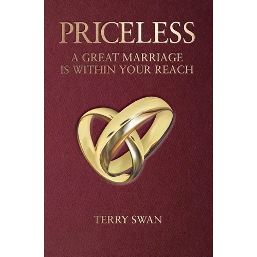 Priceless: A Great Marriage Is Within Your Reach