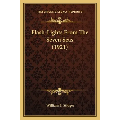 Flash-Lights From The Seven Seas (1921)