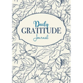 Daily Gratitude Journal: A 52-Week Mindful Guide to Becoming Grateful