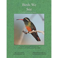 Birds We See