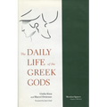 The Daily Life of the Greek Gods
