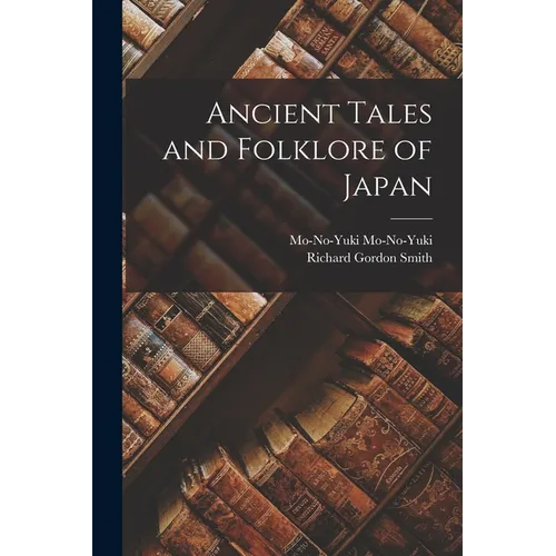 Ancient Tales and Folklore of Japan
