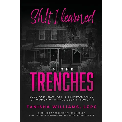 Sh!t I Learned in the Trenches