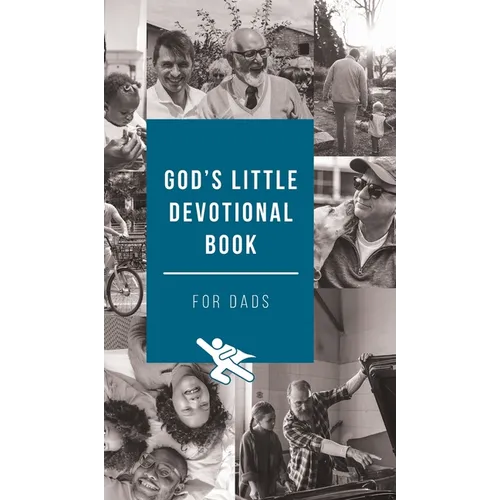 God's Little Devotional Book for Dads