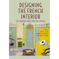 Designing the French Interior: The Modern Home and Mass Media
