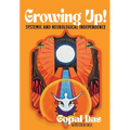 GROWING UP! Systemic and Neurological Independence