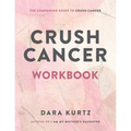 Crush Cancer Workbook
