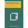 The Kernel Function And Conformal Mapping: Mathematical Surveys, No. 5