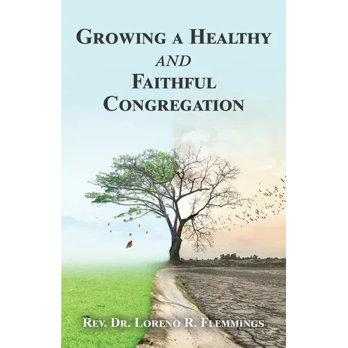 Growing a Healthy and Faithful Congregation