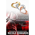 Devotion: A Club Destiny Novel