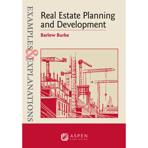Examples & Explanations for Real Estate Planning and Development