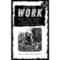 Unfuck Your Work: Makin' Paper Without Losing Your Mind or Selling Your Soul