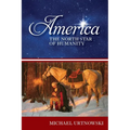 America: The North Star of Humanity