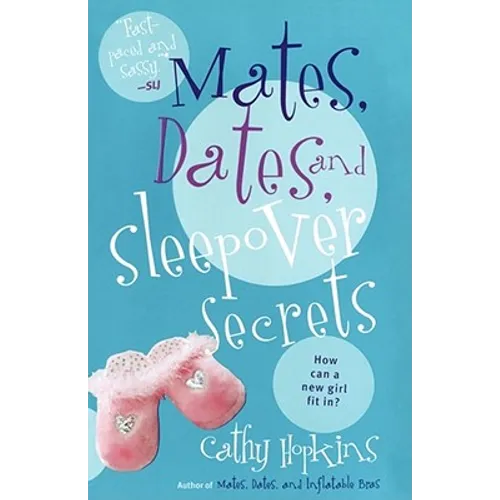 Mates, Dates, and Sleepover Secrets