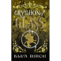 Gryphon of Glass