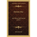 Dormie One: And Other Golf Stories (1917)