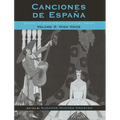 Canciones de España: Songs of Nineteenth-Century Spain, High Voice, Volume 3