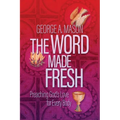 The Word Made Fresh: Preaching God's Love for Every Body
