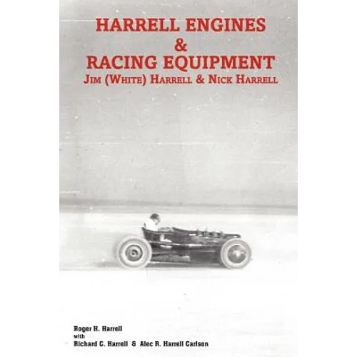 Harrell Engines & Racing Equipment: Jim (White) Harrell & Nick Harrell