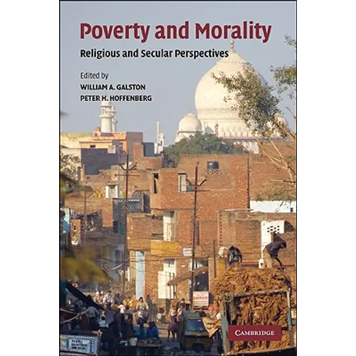 Poverty and Morality: Religious and Secular Perspectives