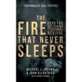 The Fire that Never Sleeps