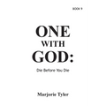 One With God: Die Before You Die