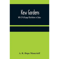 Kew Gardens: With 24 full-page Illustrations in Colour