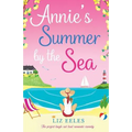 Annie's Summer by the Sea: The perfect laugh out loud romantic comedy
