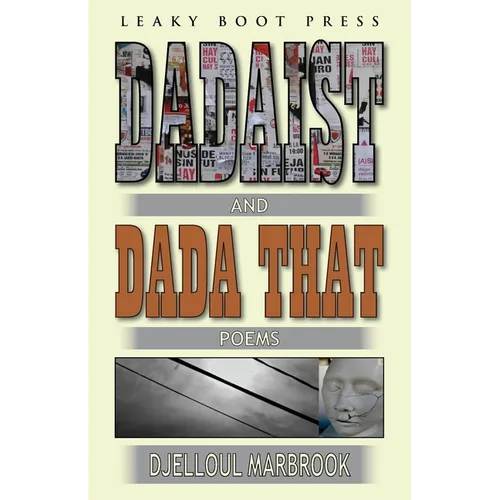 Dadaist and Dada That