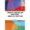 Thematic Structure and Para-Syntax: Arabic as a Case Study