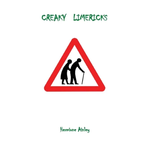 Creaky Limericks