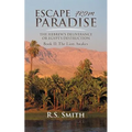 Escape from Paradise: The Hebrew's Deliverance or Egypt's Destruction
