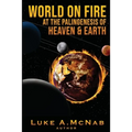 World on Fire at the Palingenesis of Heaven & Earth