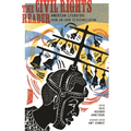The Civil Rights Reader: American Literature from Jim Crow to Reconciliation