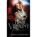 Flare of Villainy