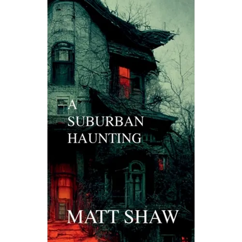 A Suburban Haunting