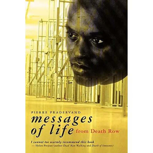 Messages of Life from Death Row