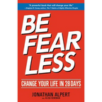 Be Fearless: Change Your Life in 28 Days (New Edition) - Paperback