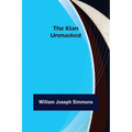 The Klan Unmasked