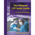 The Ultimate CST Study Guide for Surgical Technologists