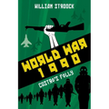 World War 1990: Castro's Folly