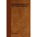 Simplified Grammar of the Serbian Language