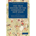 The True History of the Conquest of New Spain