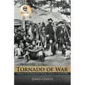 Into the Tornado of War: A History of the Twenty-First Michigan Infantry in the Civil War