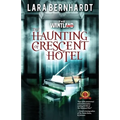 The Haunting of Crescent Hotel