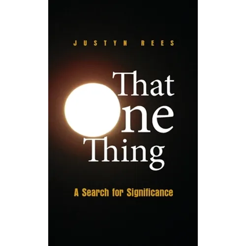 That One Thing: A Search For Significance