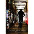 A Fractured Past: Out, Black and Gay in 1970's Atlanta
