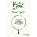 hi God, it's me again