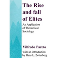 The Rise and Fall of Elites: Application of Theoretical Sociology